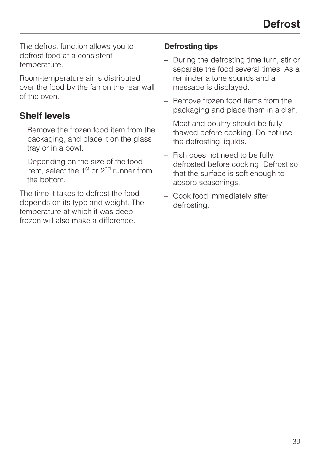 Miele H 4044 BM installation instructions Shelf levels, Defrosting tips 