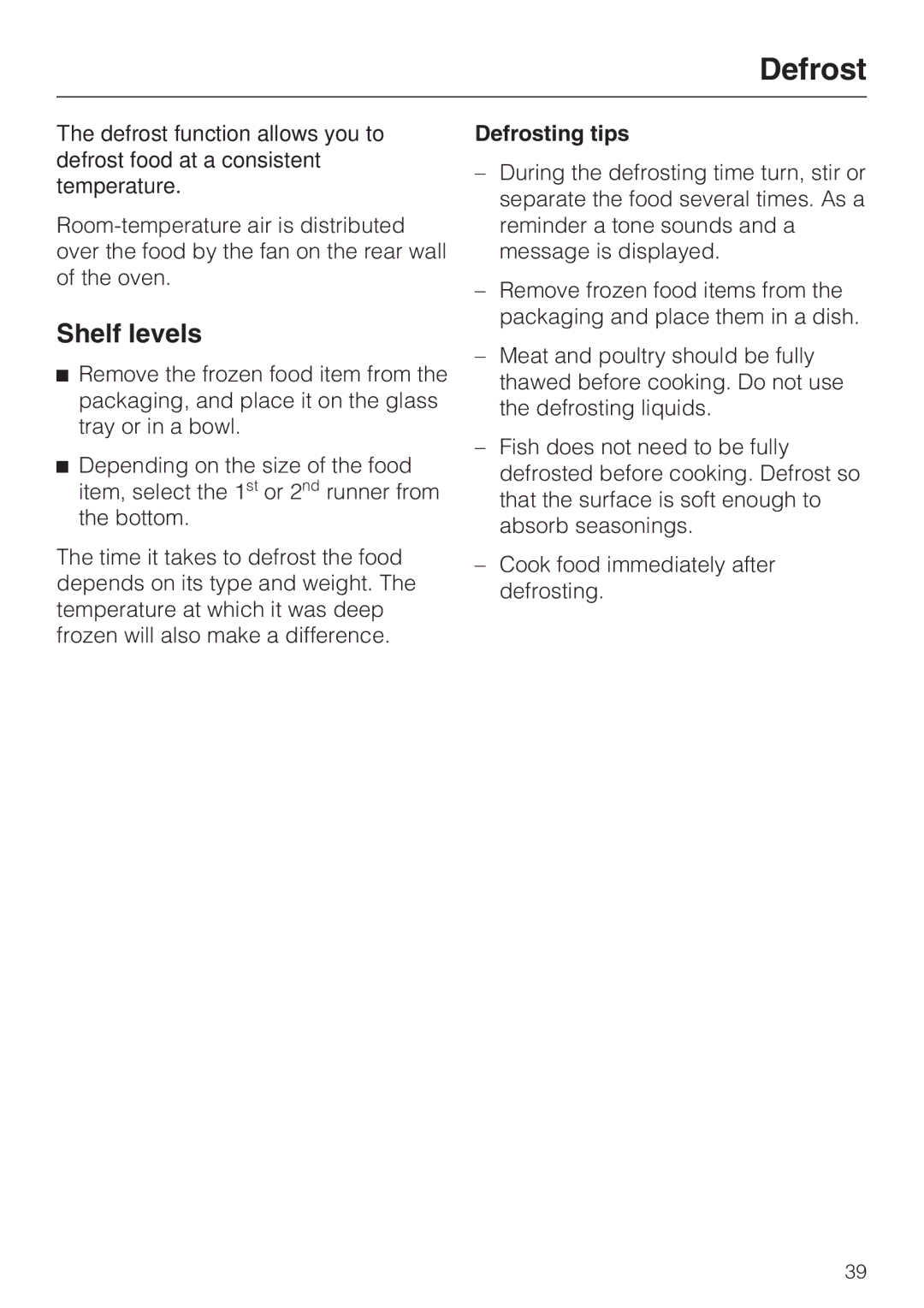 Miele H 4044 BM installation instructions Shelf levels, Defrosting tips 