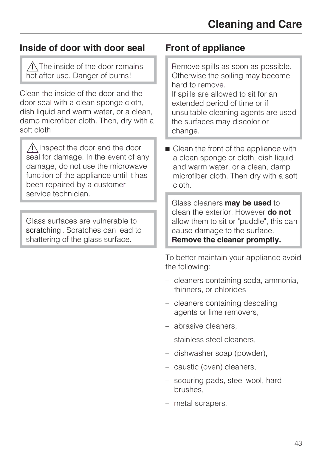 Miele H 4044 BM installation instructions Inside of door with door seal Front of appliance, Remove the cleaner promptly 