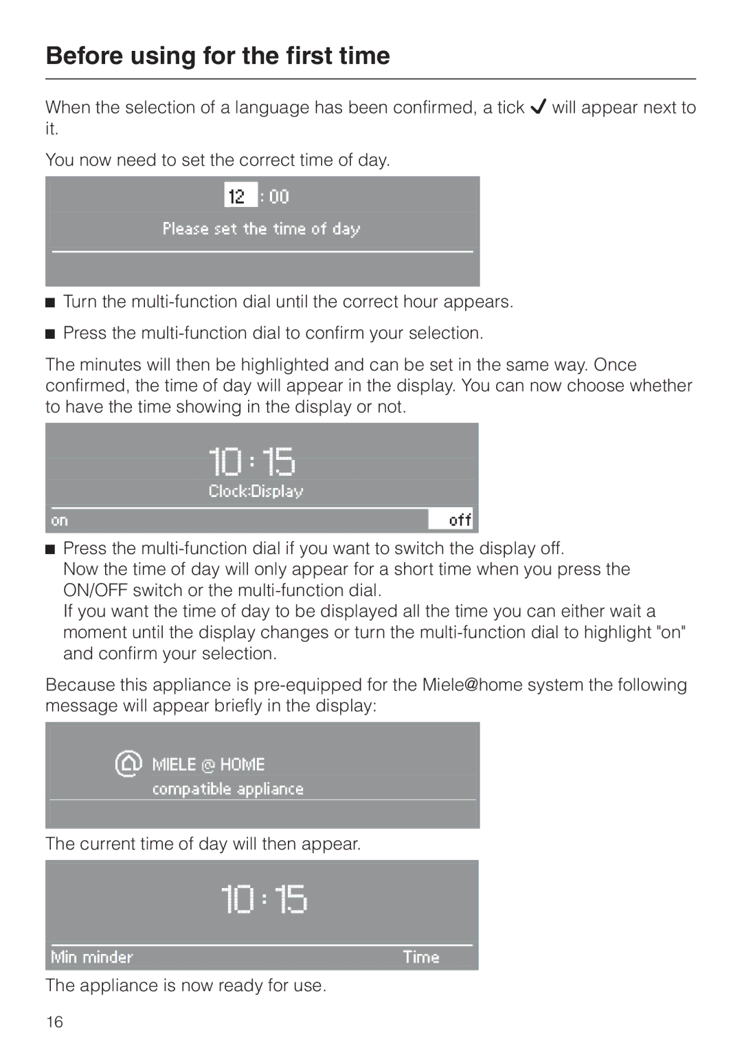 Miele H 4060 BM, H 4050 BM manual Current time of day will then appear 