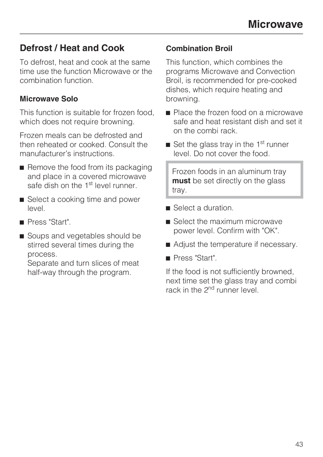 Miele H4082BM, H 4088 BM installation instructions Defrost / Heat and Cook, Microwave Solo, Combination Broil 