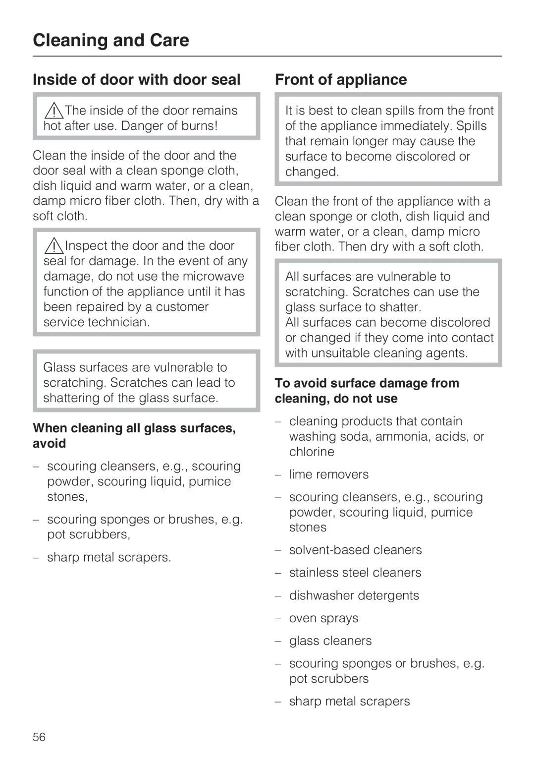 Miele H 4088 BM, H4082BM Inside of door with door seal Front of appliance, When cleaning all glass surfaces, avoid 