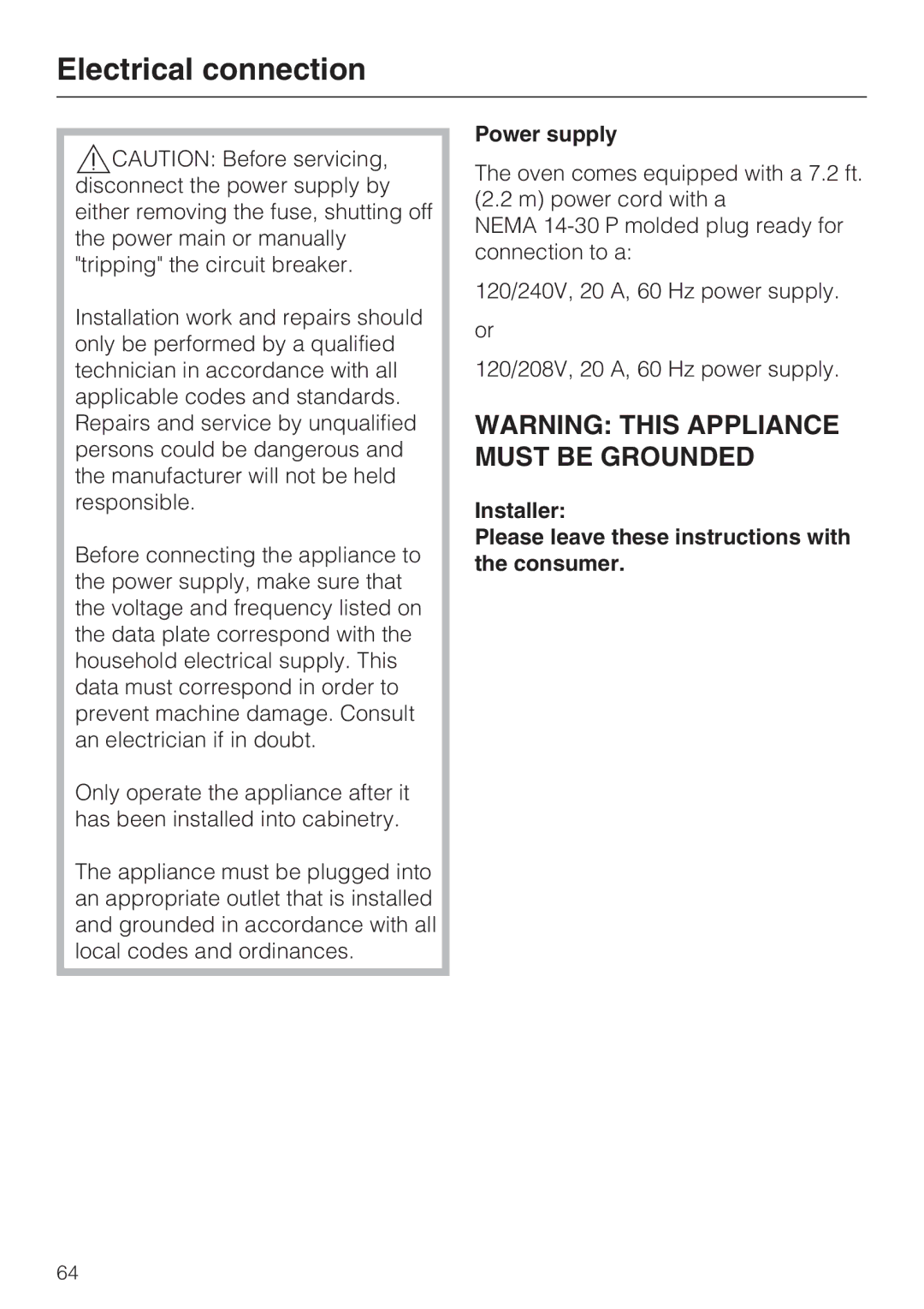 Miele H 4088 BM, H4082BM Electrical connection, Power supply, Installer Please leave these instructions with the consumer 