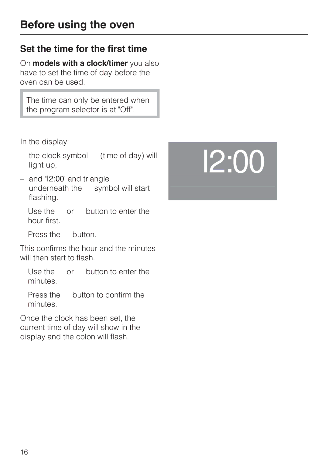 Miele H 4242 B installation instructions Before using the oven, Set the time for the first time 