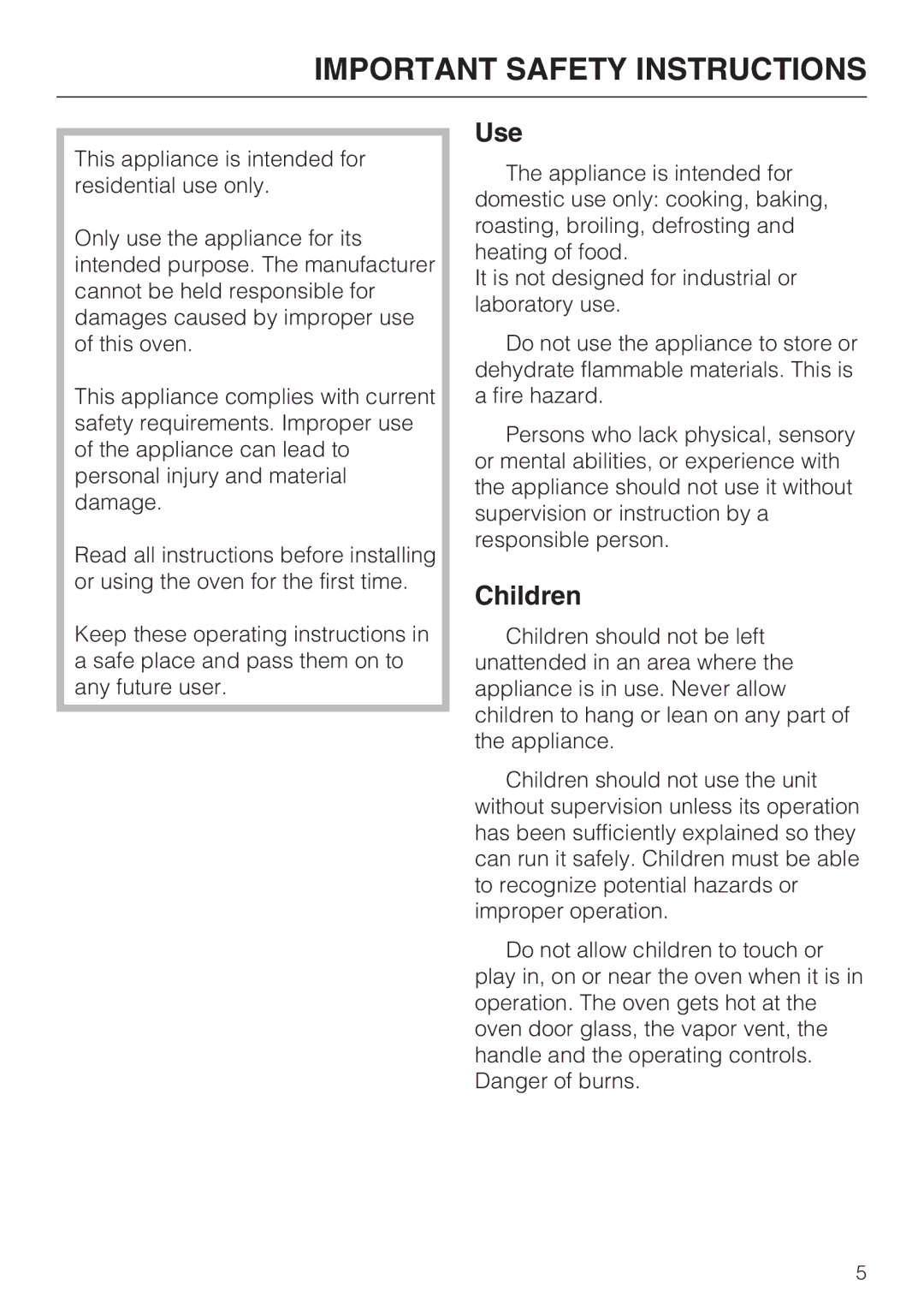 Miele H 4242 B installation instructions Use, Children 