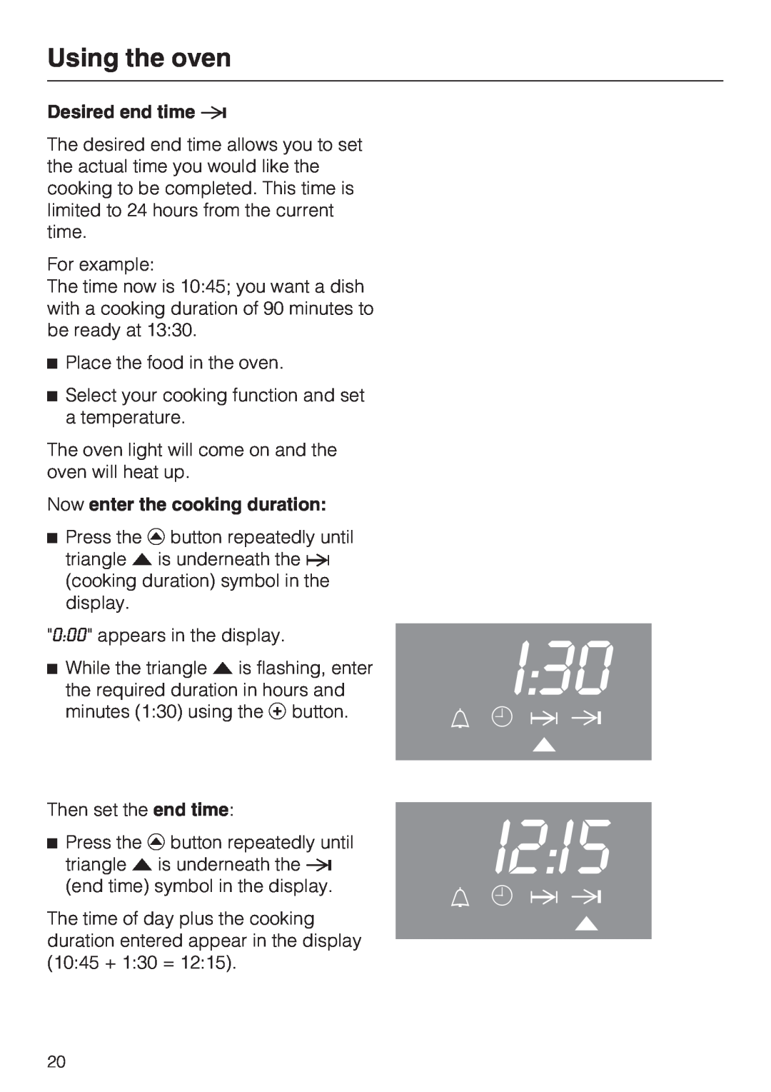 Miele H 4242 B installation instructions I2, Using the oven, Desired end time, Now enter the cooking duration 