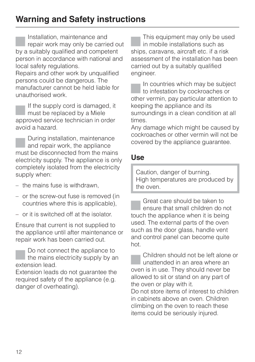 Miele H 4681 installation instructions Use 