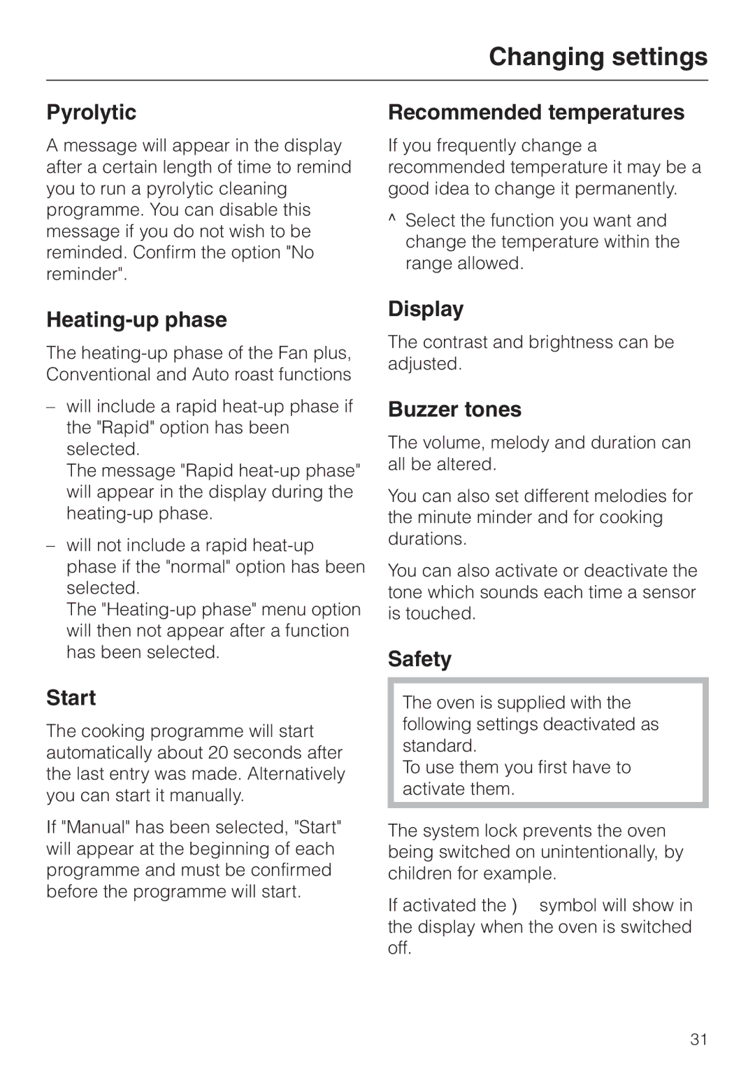 Miele H 4681 installation instructions Pyrolytic, Recommended temperatures, Heating-up phase, Start, Buzzer tones, Safety 