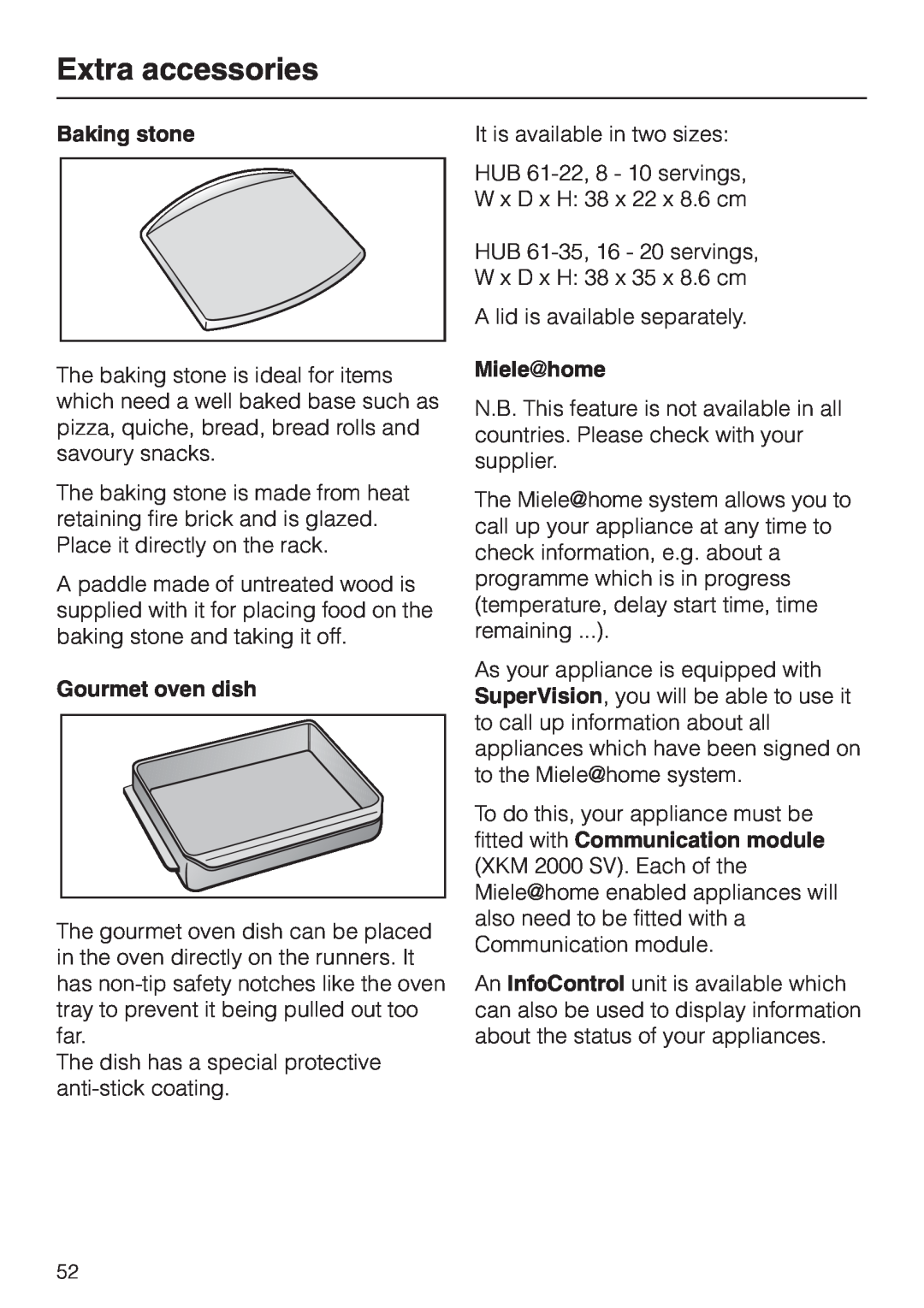 Miele H 4681 installation instructions Baking stone, Gourmet oven dish, Miele|home, Extra accessories 