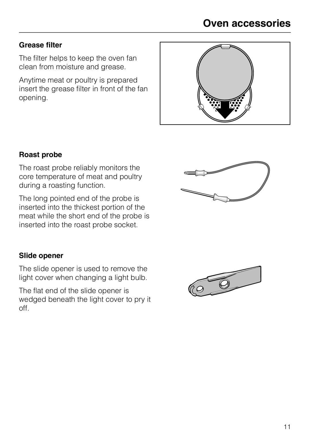 Miele H 4684 B installation instructions Grease filter, Roast probe, Slide opener 