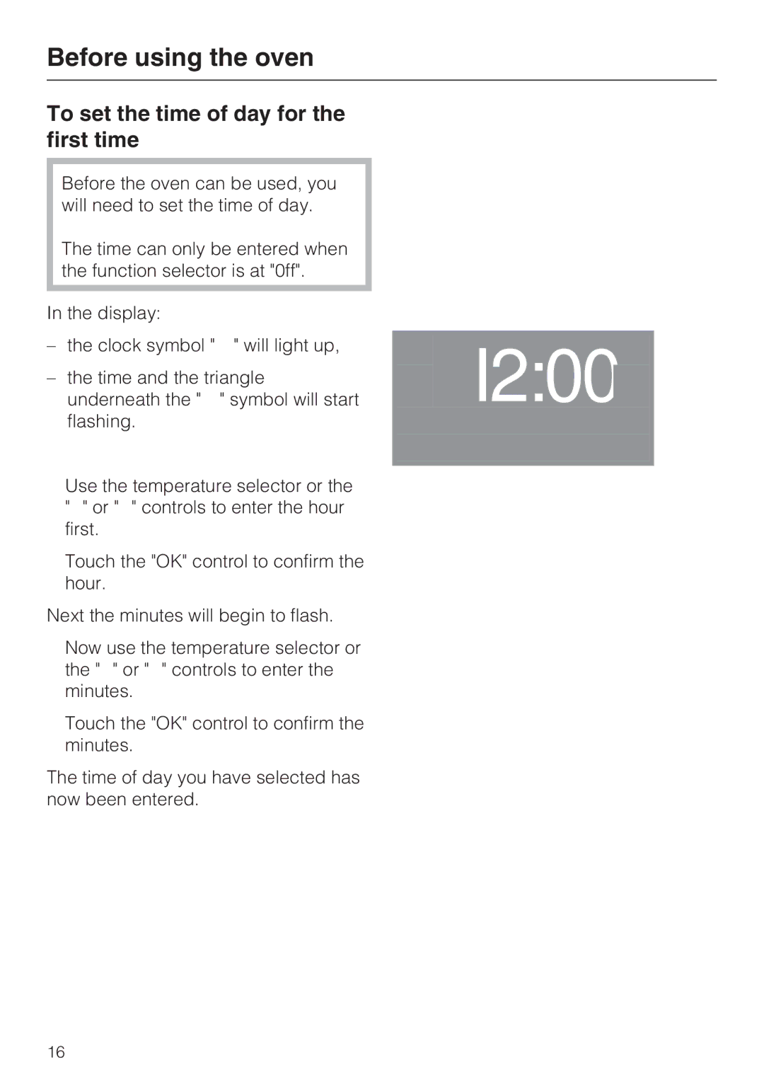 Miele H 4744 BP, H 4746 BP installation instructions Before using the oven, To set the time of day for the first time 