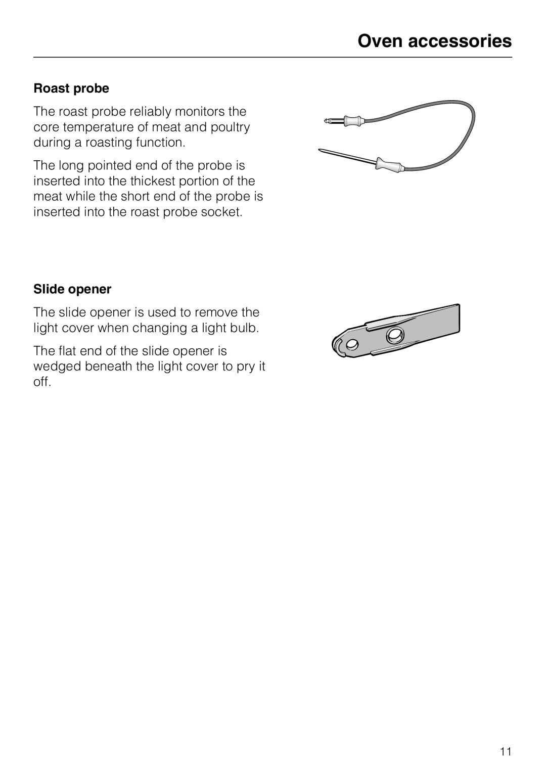 Miele H 4786 BP, H 4784 BP installation instructions Roast probe, Slide opener 