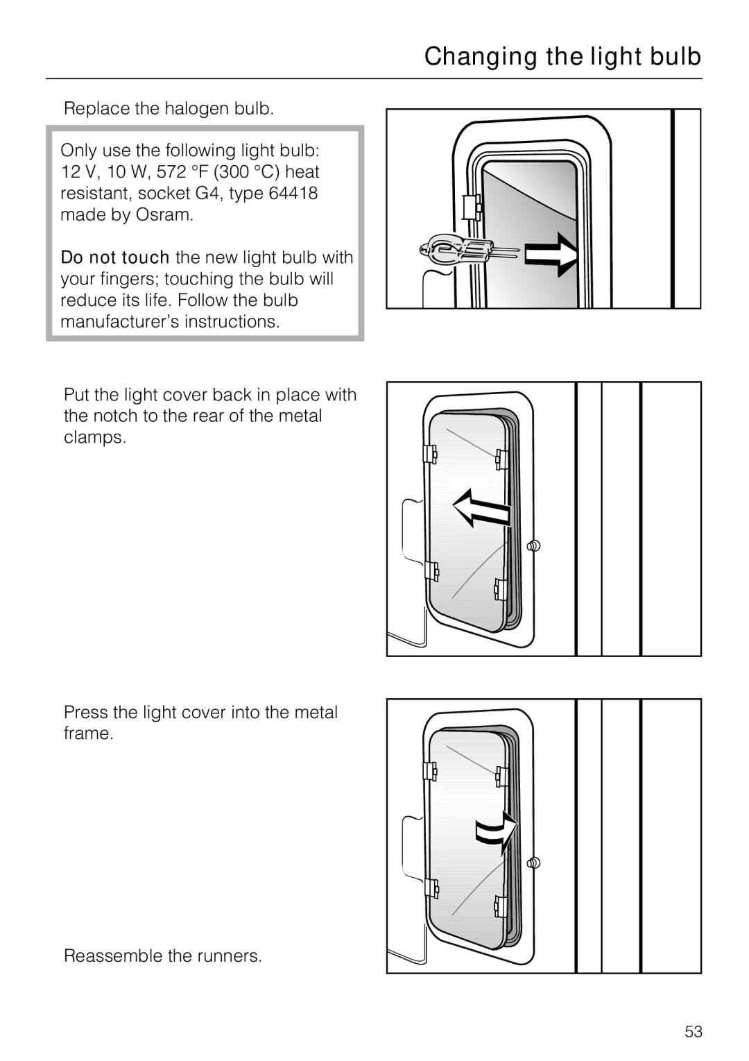 Miele H 4844 BP, H 4846 BP installation instructions Changing the light bulb 