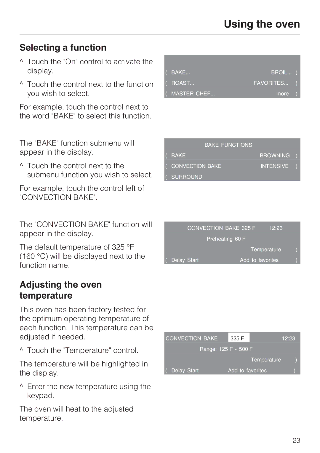 Miele H 4882 BP installation instructions Using the oven, Selecting a function, Adjusting the oven temperature 