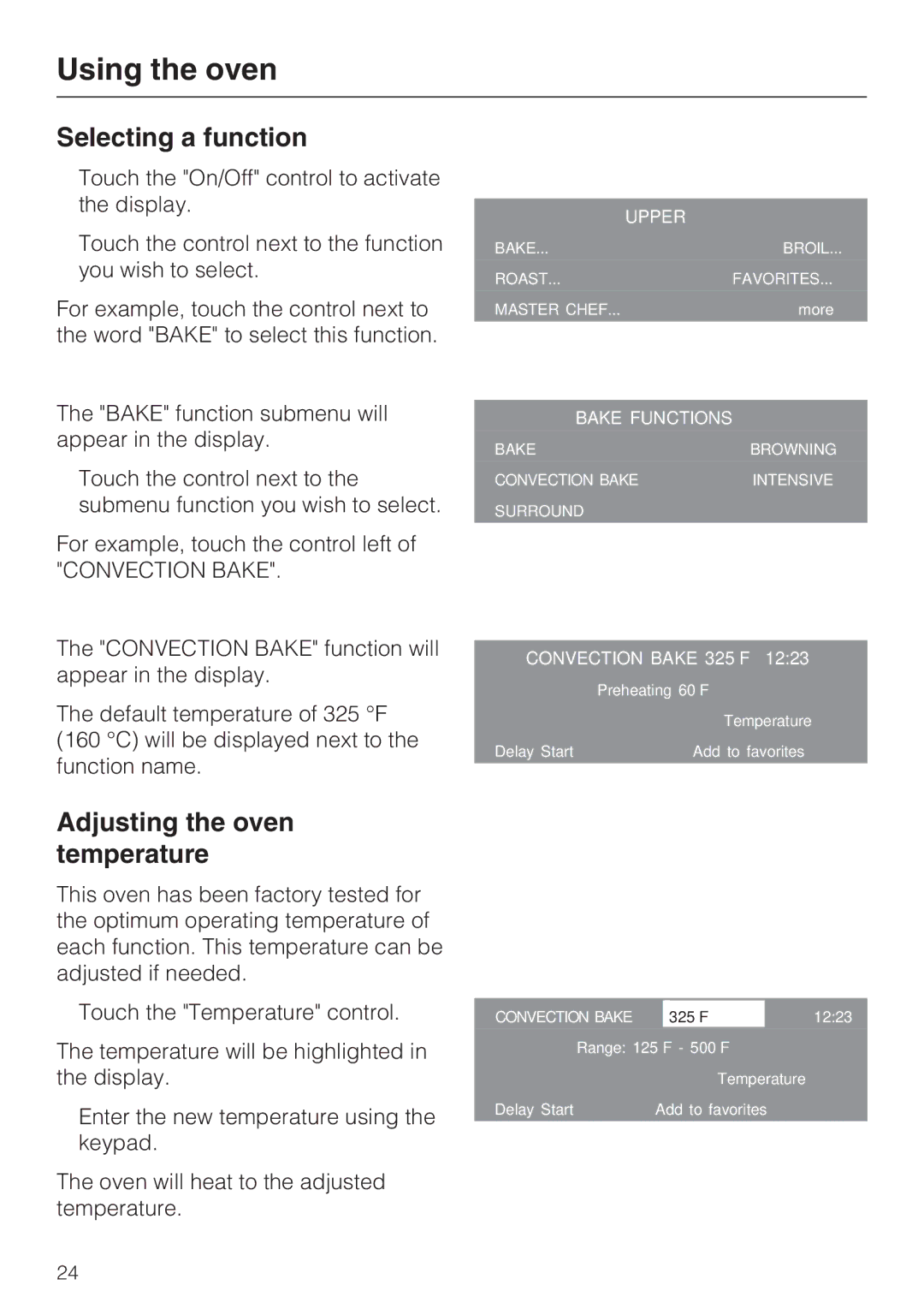 Miele H 4894 BP2 installation instructions Using the oven, Selecting a function, Adjusting the oven temperature 