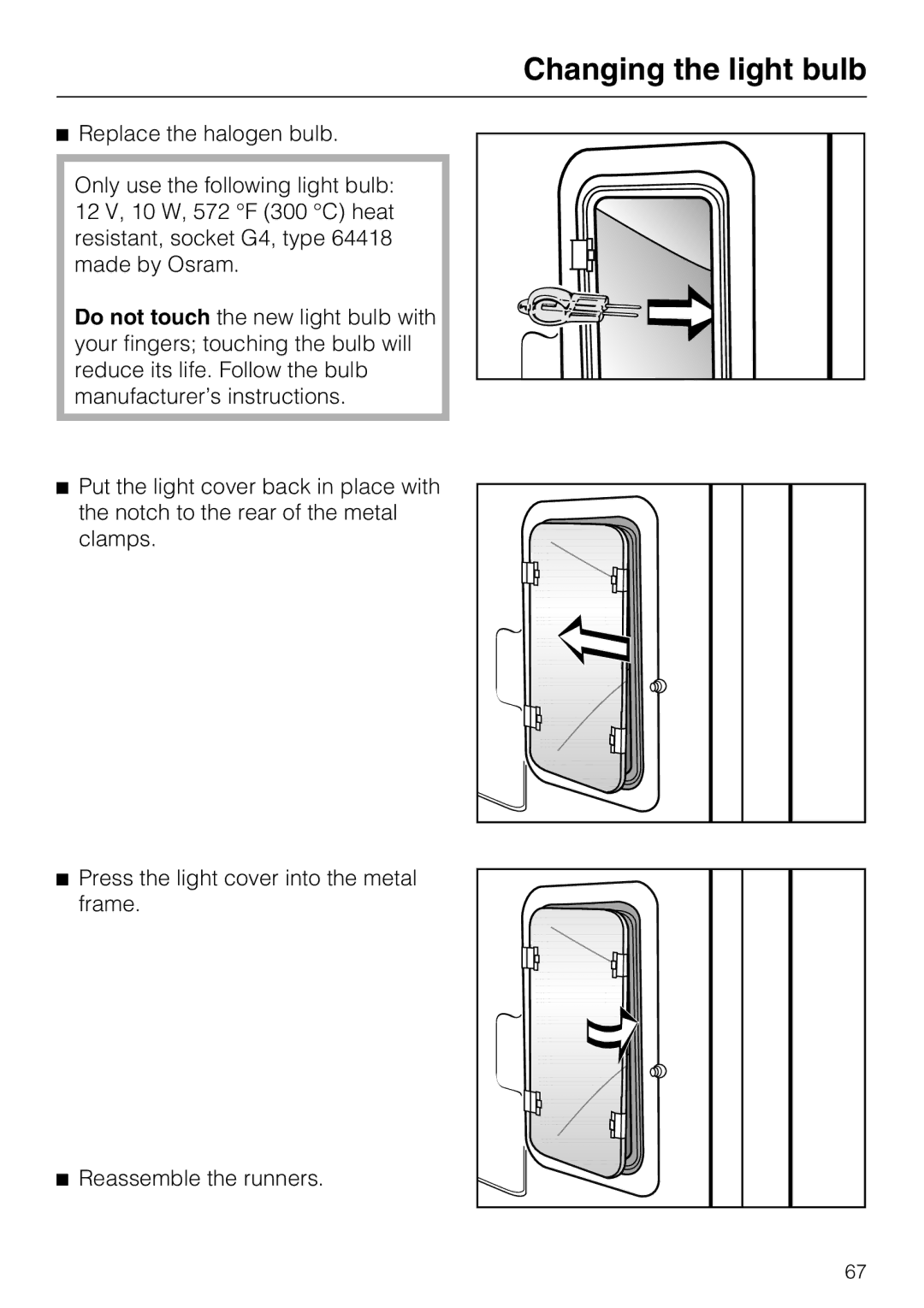 Miele H 4894 BP2 installation instructions Changing the light bulb 