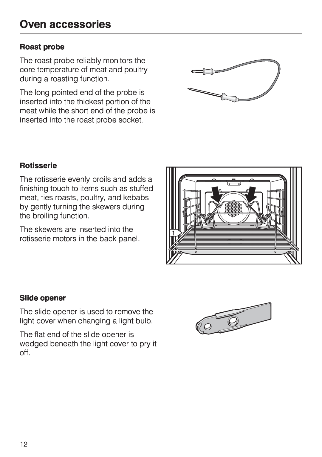 Miele H 4894 BP2 installation instructions Oven accessories, Roast probe, Rotisserie, Slide opener 