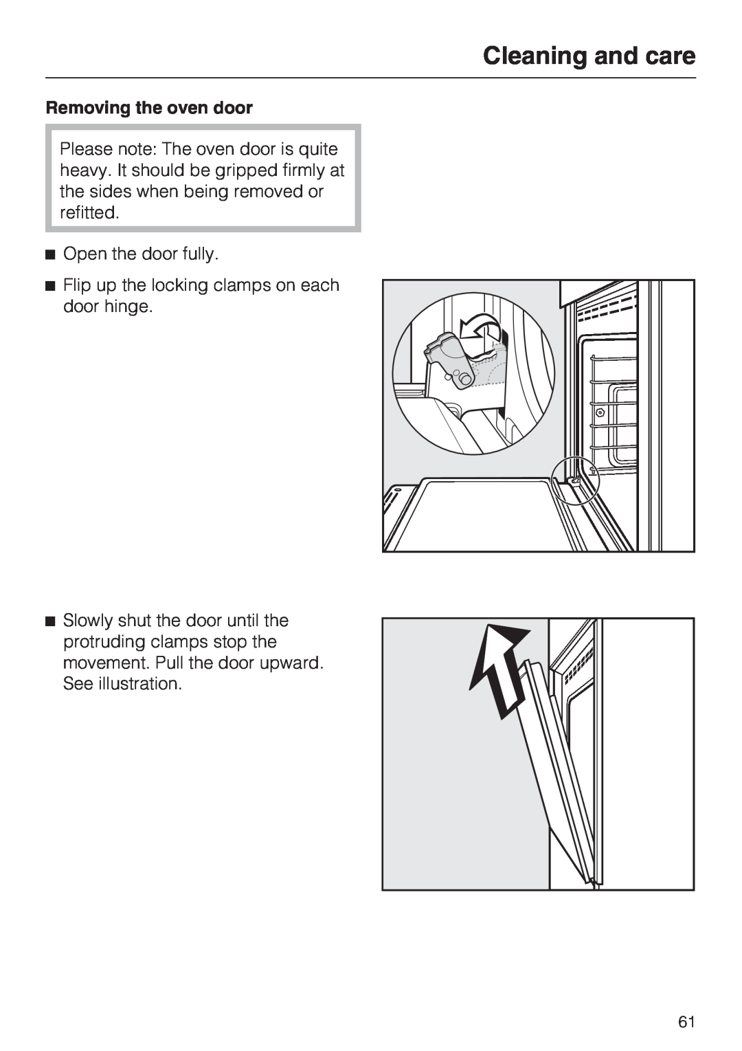 Miele H 4894 BP2 installation instructions Cleaning and care, Removing the oven door, Open the door fully 
