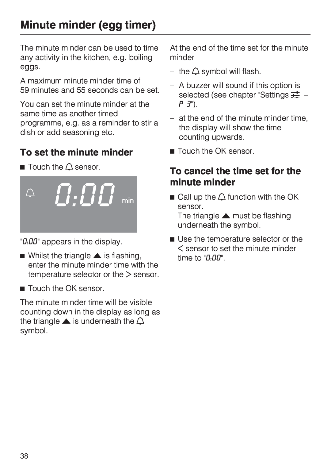 Miele H 5040 BM Minute minder egg timer, To set the minute minder, To cancel the time set for the minute minder, 0:00 min 