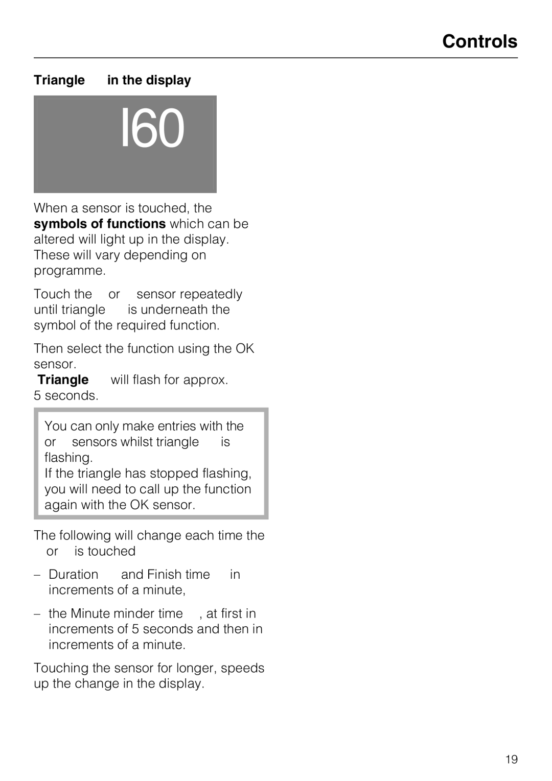 Miele H 5140 BP, H 5240 BP installation instructions I60, Triangle in the display 