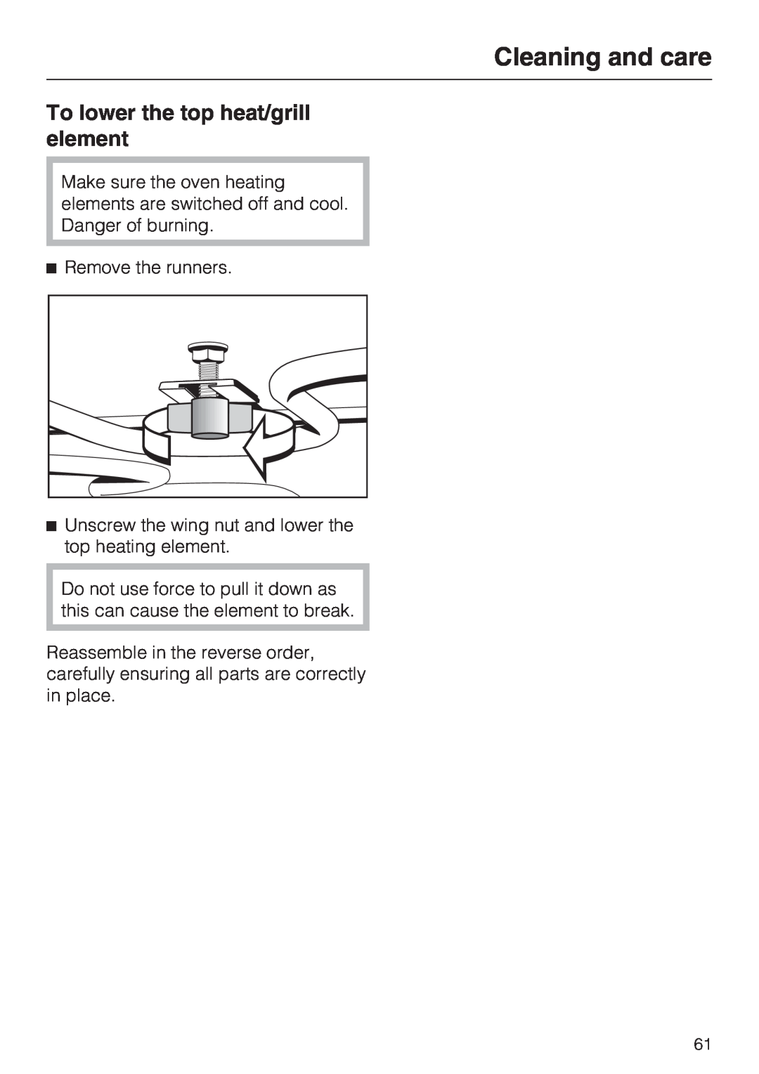 Miele H 5140 BP, H 5240 BP installation instructions To lower the top heat/grill element, Cleaning and care 