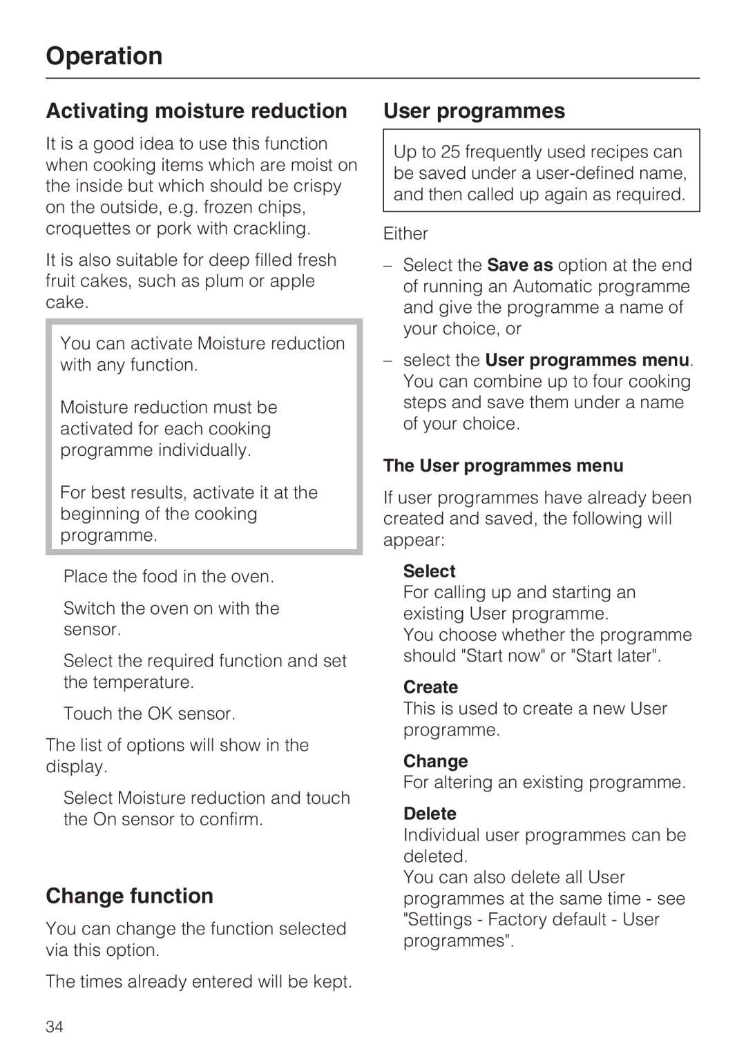 Miele H 5961 B installation instructions Activating moisture reduction, Change function, User programmes 