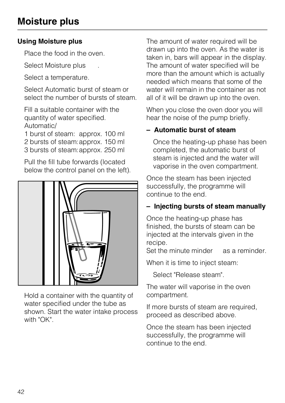 Miele H 5961 B installation instructions Using Moisture plus, Automatic burst of steam, Injecting bursts of steam manually 