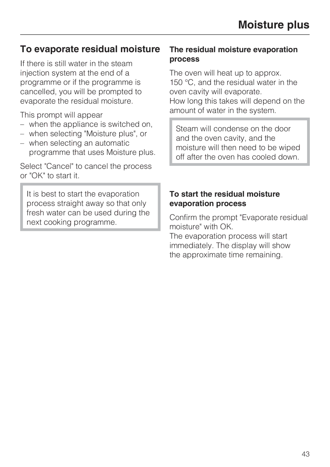 Miele H 5961 B installation instructions To evaporate residual moisture, Residual moisture evaporation process 