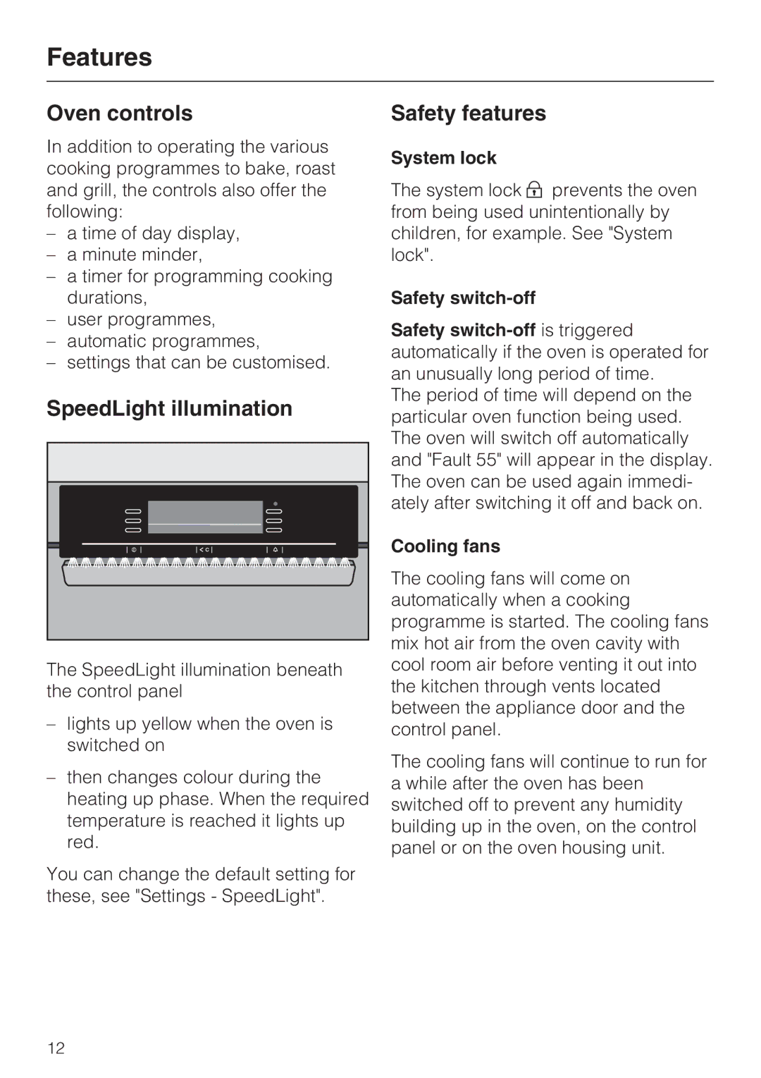 Miele H 5981 BP installation instructions Features, Oven controls, SpeedLight illumination, Safety features 