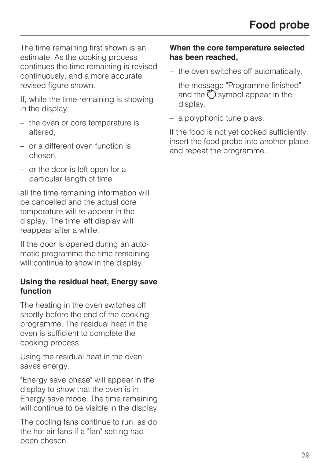 Miele H 5981 BP Using the residual heat, Energy save function, When the core temperature selected has been reached 