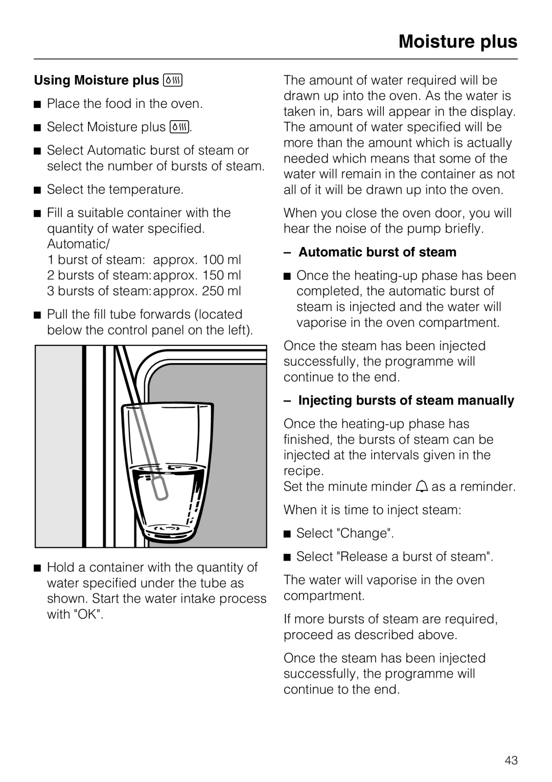 Miele H 5981 BP Using Moisture plus d, Automatic burst of steam, Injecting bursts of steam manually 