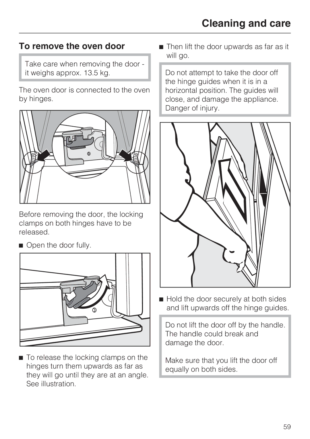 Miele H 5981 BP installation instructions To remove the oven door, Open the door fully 