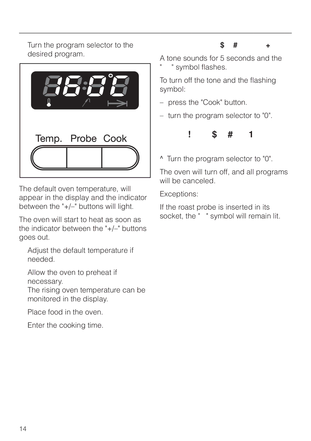 Miele H350-2B Using the oven, Interrupting cooking / turning off the oven, At the end of the cooking time 