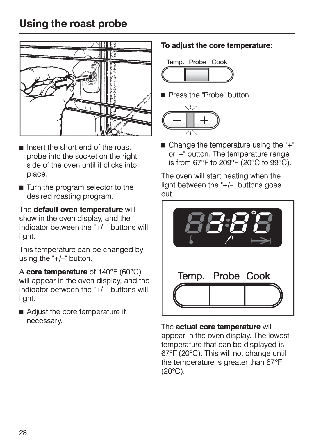 Miele H350-2B operating instructions Using the roast probe, To adjust the core temperature 