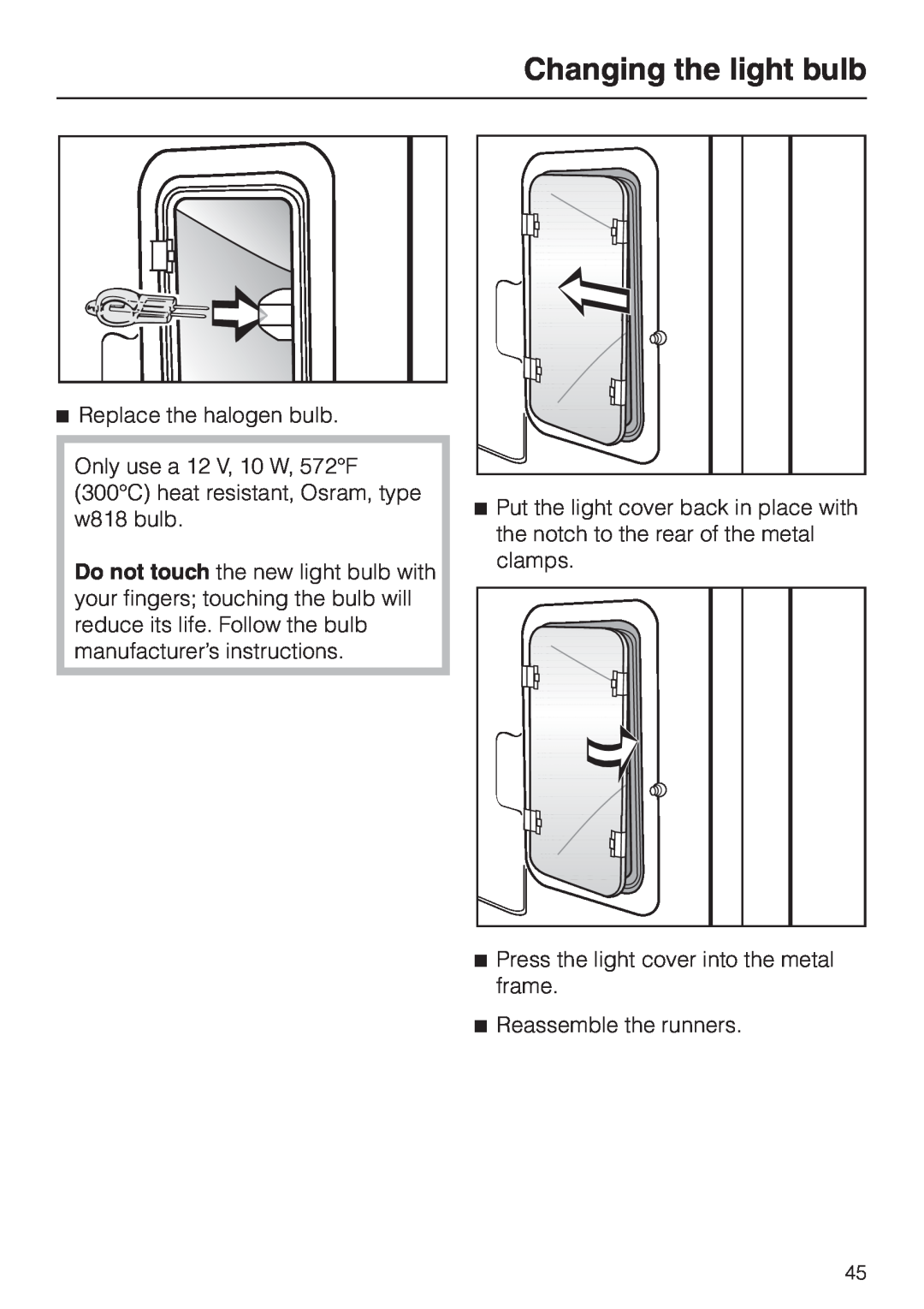 Miele H350-2B operating instructions Changing the light bulb, Replace the halogen bulb 