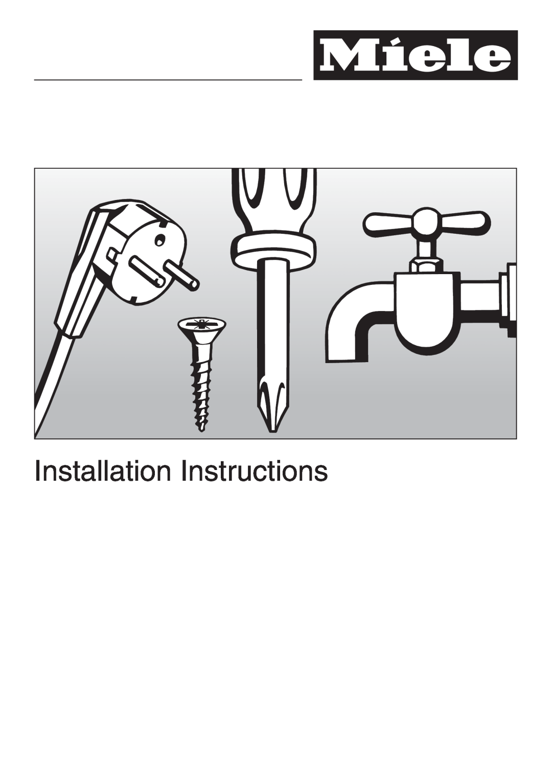 Miele H350-2B operating instructions Installation Instructions 