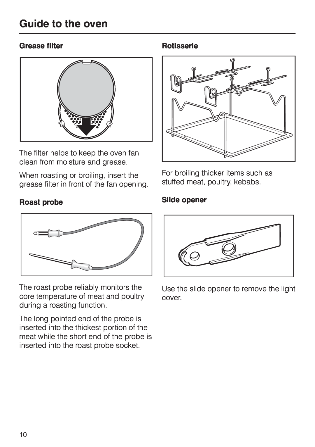Miele H387-1BPKAT, H387-2BPKAT manual Guide to the oven, Grease filter, Roast probe, Rotisserie, Slide opener 