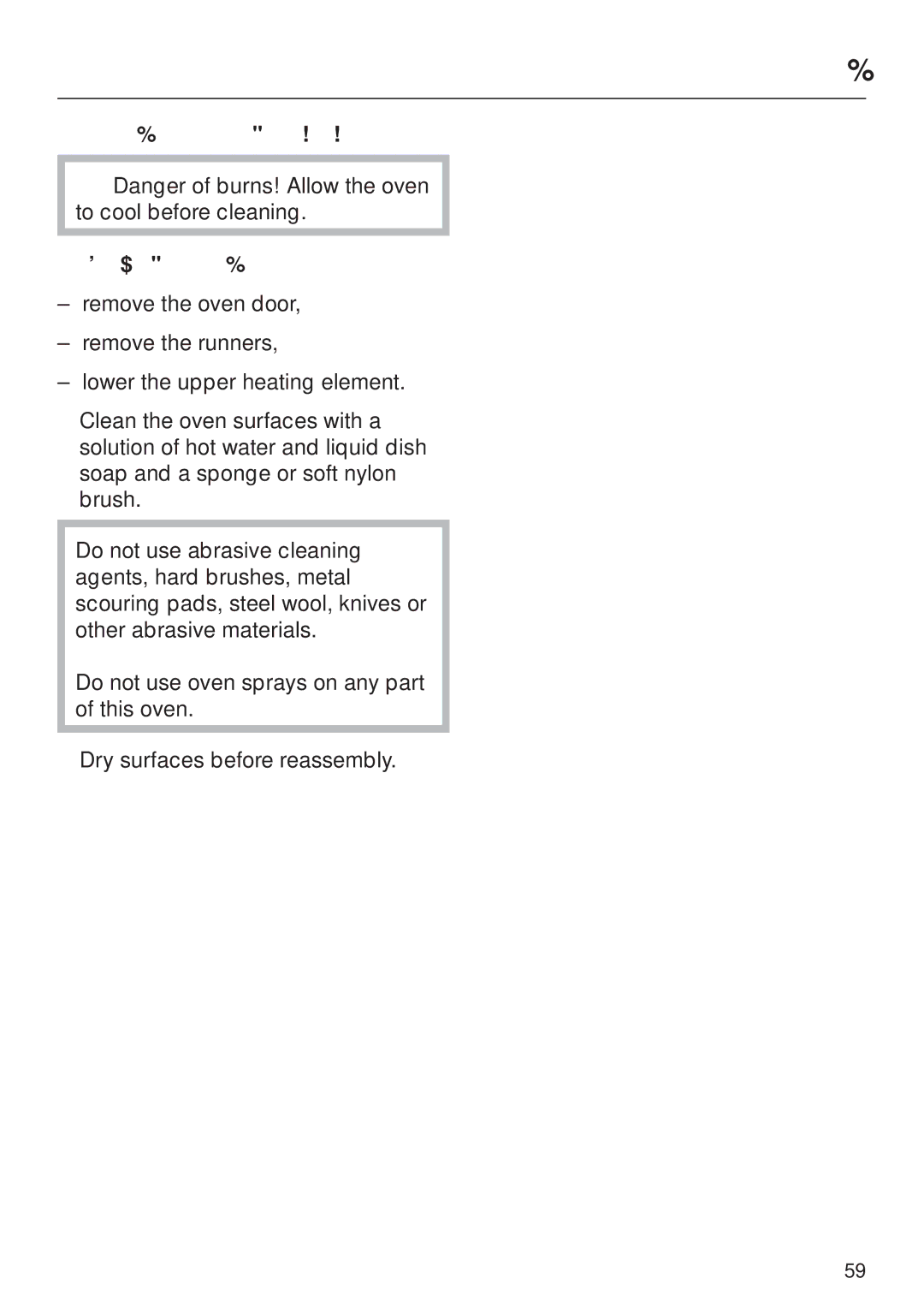 Miele H395B, H396B operating instructions Cleaning the oven cavity by hand To make cleaning easier 