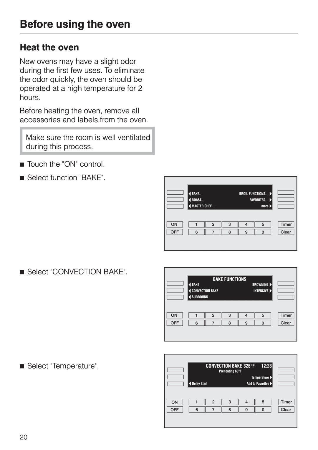 Miele H396B, H395B operating instructions Before using the oven, Heat the oven 