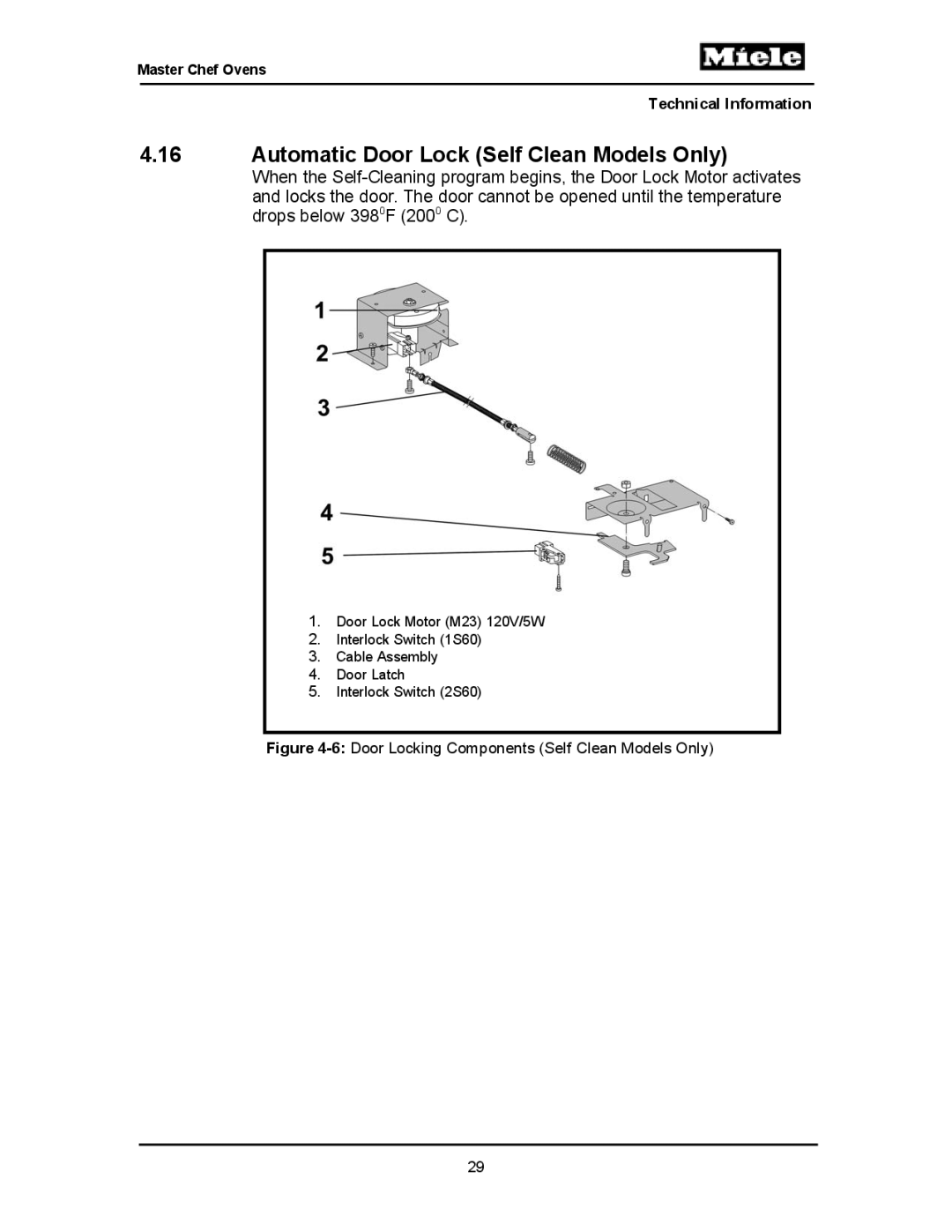 Miele H395BP, H397BP2, H398B2 Automatic Door Lock Self Clean Models Only, 6Door Locking Components Self Clean Models Only 