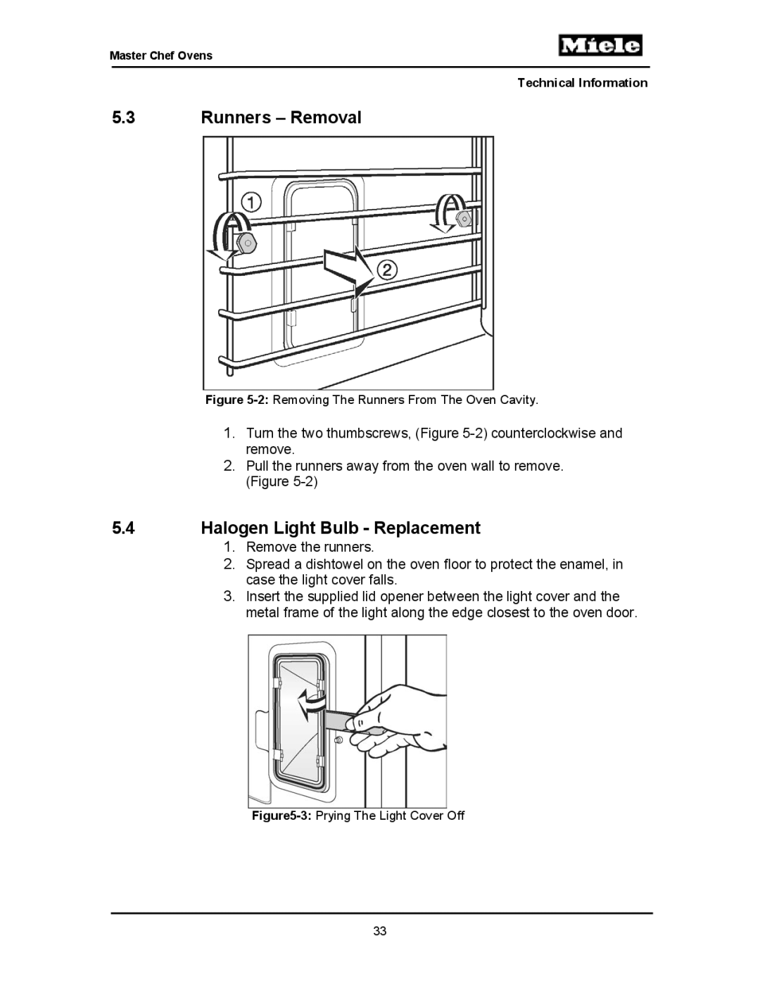 Miele H397BP2, H395BP, H398B2, H398BP2, H396BP, H397B2, H394B manual Runners Removal, Halogen Light Bulb Replacement 