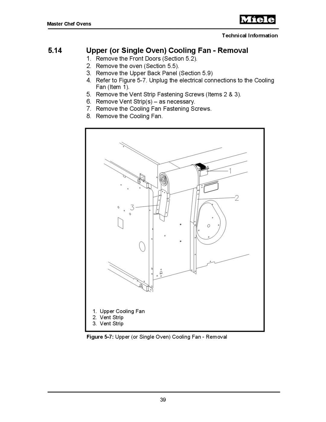 Miele H398B2, H397BP2, H395BP, H398BP2, H396BP, H397B2, H394B manual 7Upper or Single Oven Cooling Fan Removal 