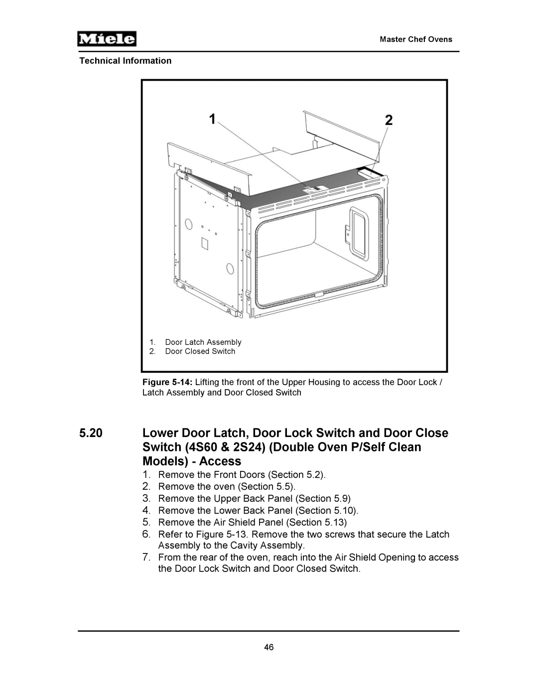 Miele H397BP2, H395BP, H398B2, H398BP2, H396BP, H397B2, H394B manual Door Latch Assembly Door Closed Switch 