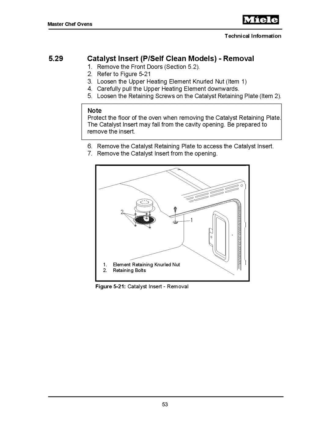 Miele H397BP2, H395BP, H398B2, H398BP2, H396BP manual Catalyst Insert P/Self Clean Models Removal, 21Catalyst Insert Removal 