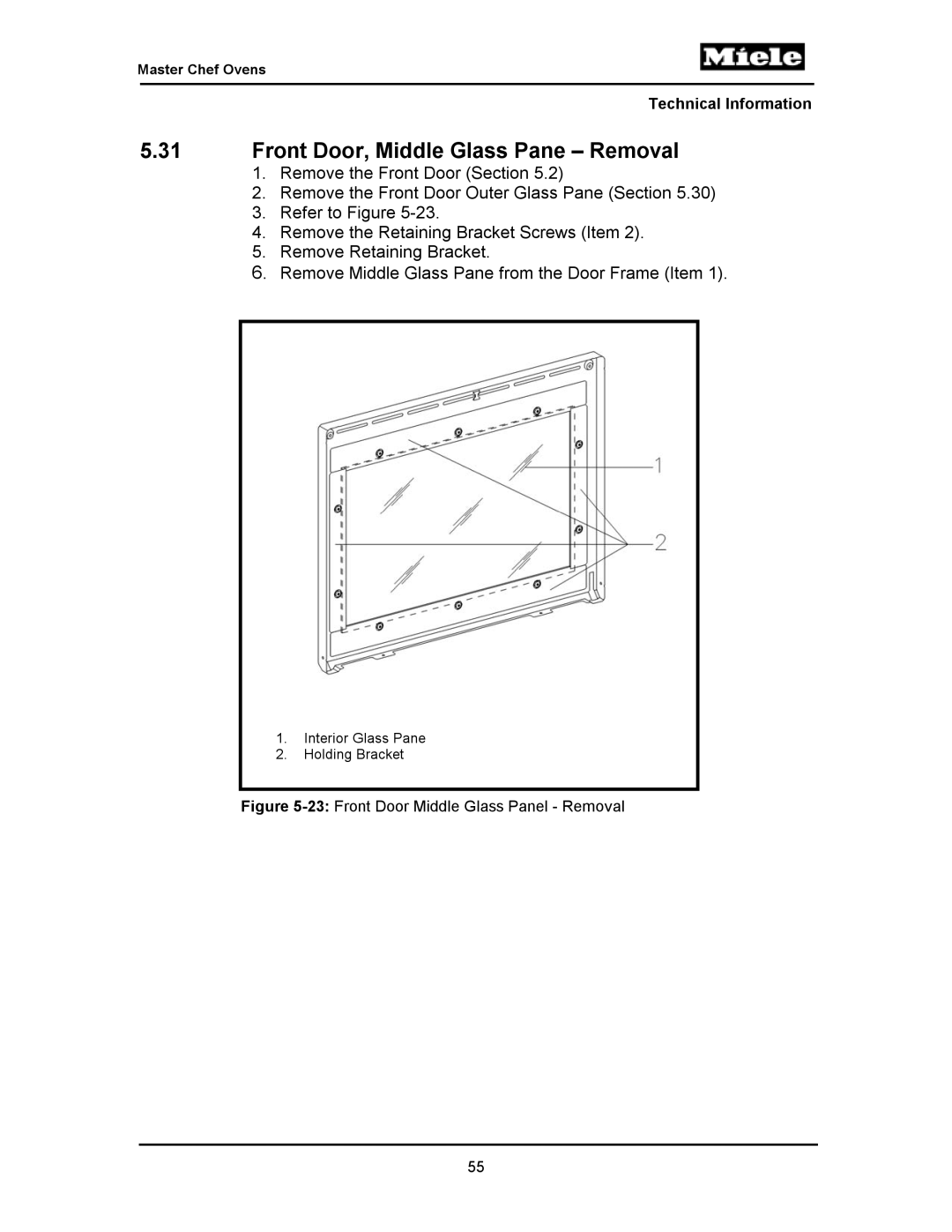 Miele H397BP2, H395BP, H398B2, H398BP2, H396BP Front Door, Middle Glass Pane Removal, 23Front Door Middle Glass Panel Removal 