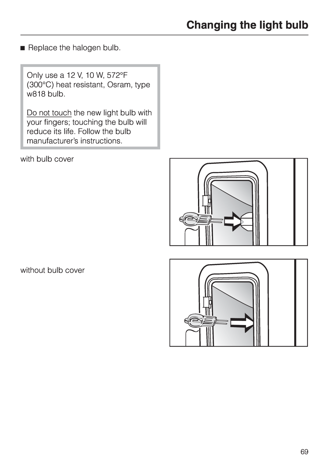 Miele H398BP2, H397BP2 Changing the light bulb, Replace the halogen bulb, with bulb cover without bulb cover 