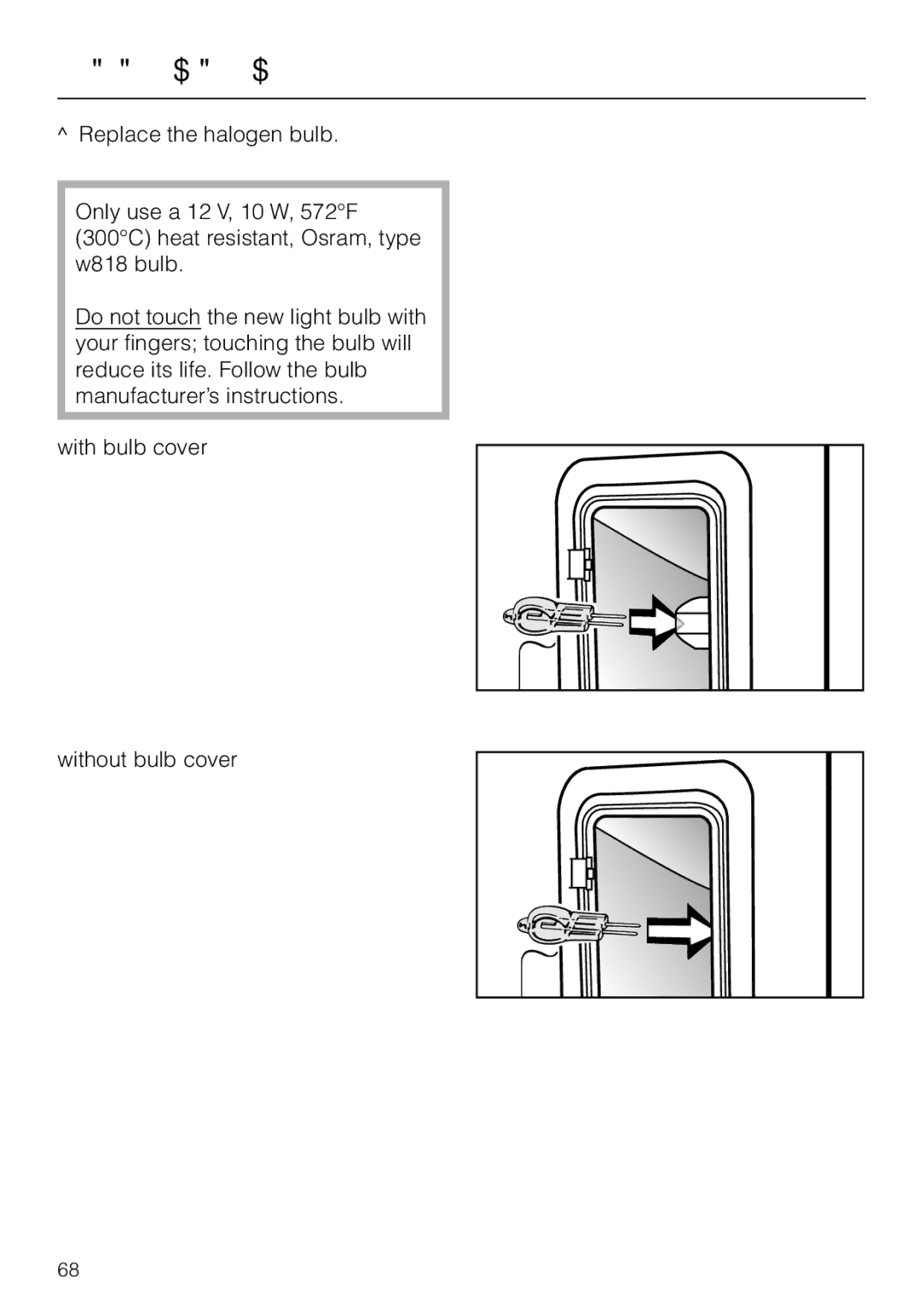 Miele H398B2, H397B2 manual Changing the light bulb 