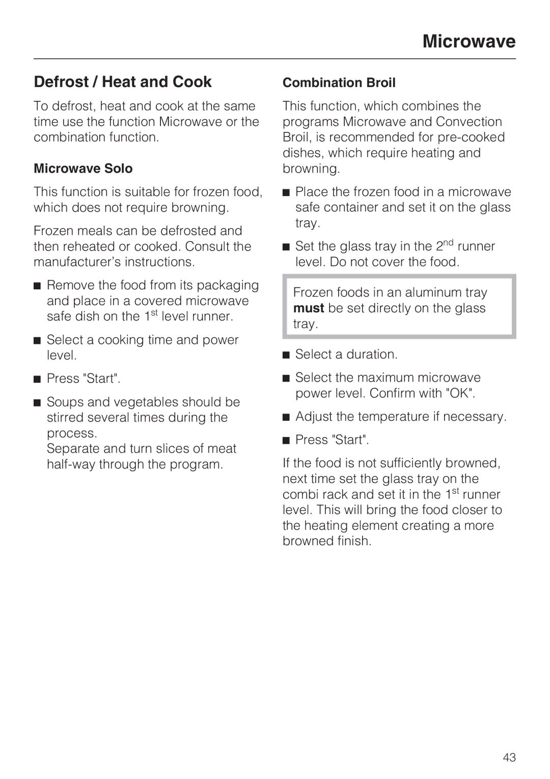 Miele H4080BM installation instructions Defrost / Heat and Cook, Microwave Solo, Combination Broil 