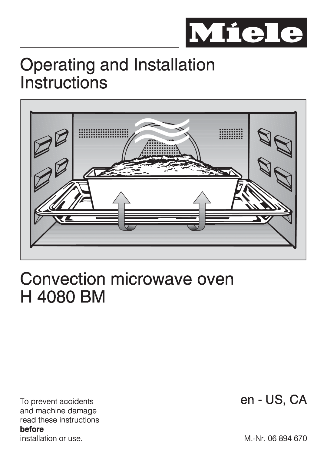Miele H4080BM installation instructions Operating and Installation, Instructions, Convection microwave oven H 4080 BM 