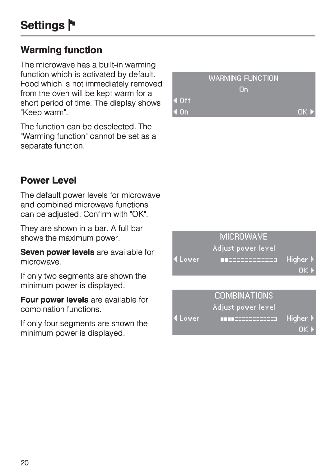 Miele H4080BM installation instructions Warming function, Power Level, Seven power levels are available for, Settings J 